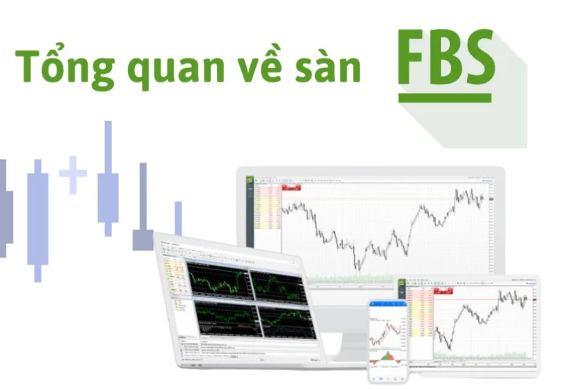 Sàn FBS là gì? Giao dịch FBS có uy tín không?