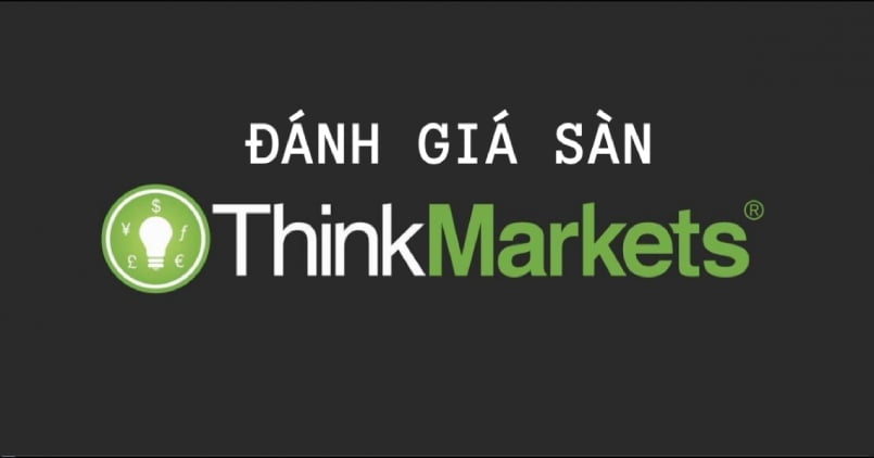 Đánh giá sàn ThinkMarkets
