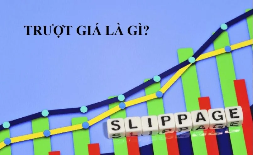 Trượt giá là gì? Nguyên nhân gây ra trượt giá