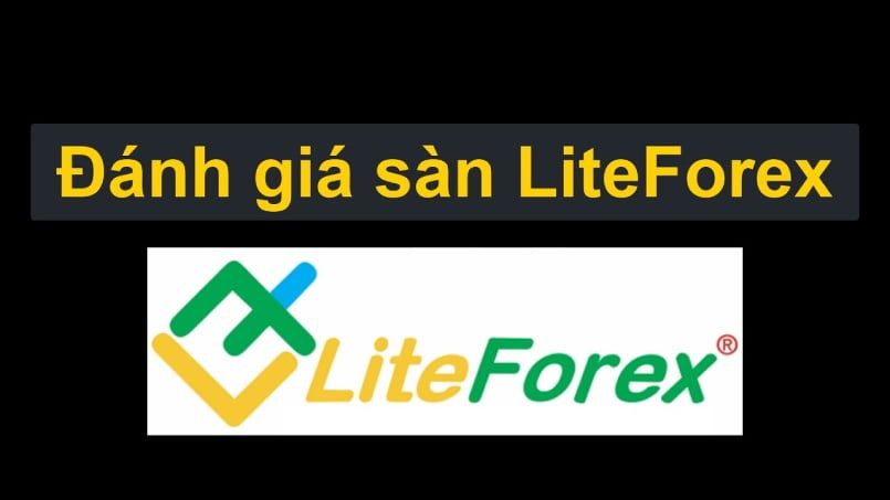 Đánh giá sàn LiteForex
