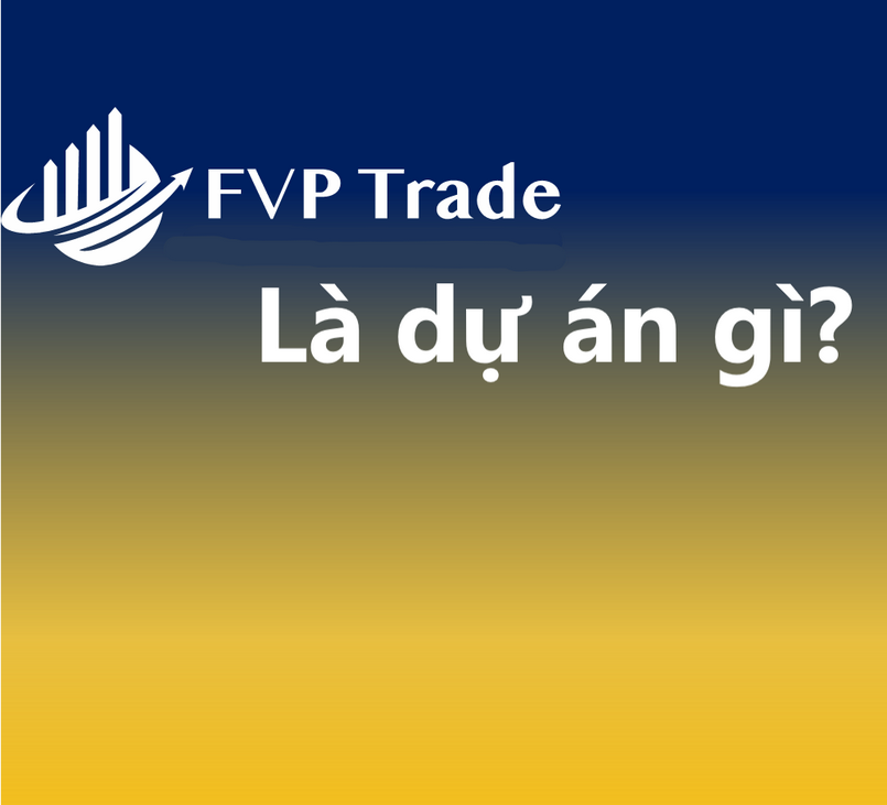 Khái niệm FVP Trade là sàn gì?